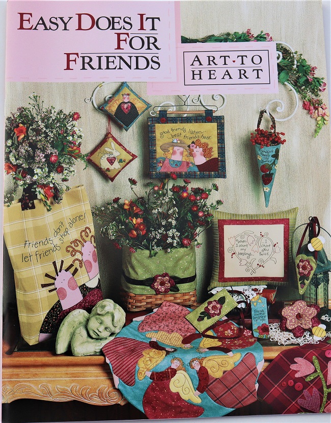 Easy Does It For Friends by Nancy Halvorsen Art to Heart
